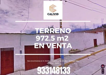 HUARAZ EXCELENTE TERRENO ZONA URBANA  972.05 M2