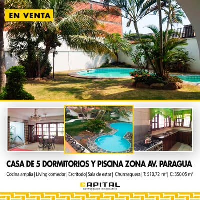 Casa en venta de 5 dormitorios en Av. Paragua entre 2do y 3er anillo 