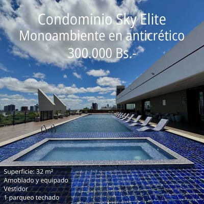 EN EQUIPETROL,A SOLO BS 300.000 MONOAMIENTE EN ANTICRETICO
