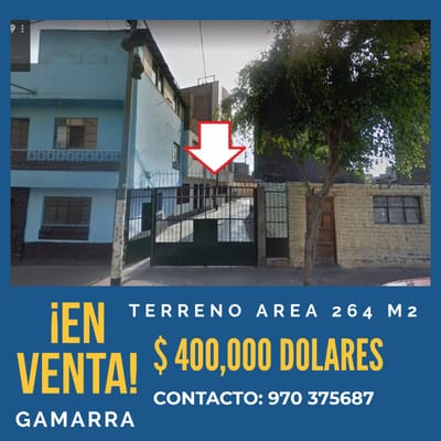 OCASION GAMARRA VENTA TERRENO 264 M2  