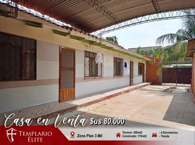 CASA EN VENTA - ZONA PLAN 3000