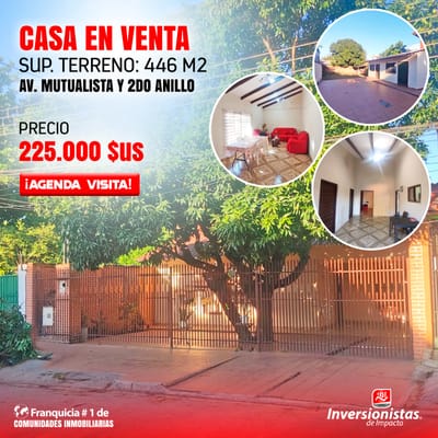 CASA A DOS CUADRAS DEL 2DO ANILLO MUTUALISTA EN VENTA 