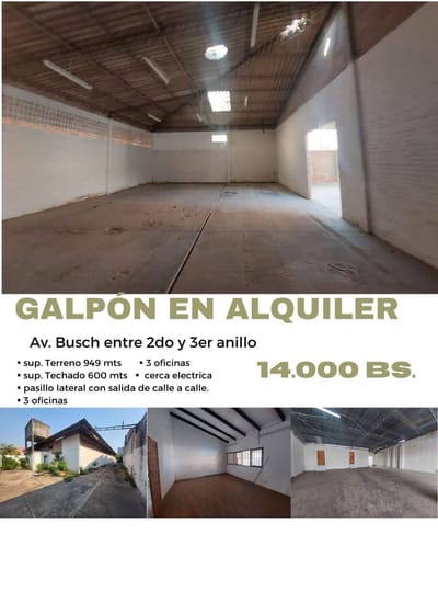 GALPON EN ALQUILER EN AV. BUSCH   3er. ANILLO