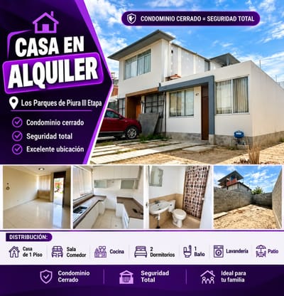 CASA EN ALQUILER  – CONDOMINIO LOS PARQUES DE PIURA