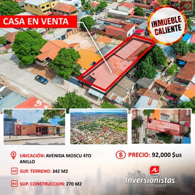 CASA EN VENTA A PRECIO DE TERRENO CUARTO ANILLO AVENIDA MOSCU