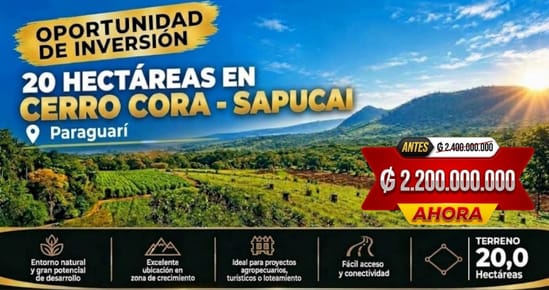 ¡De ₲ 2.400 Millones a ₲ 2.200 Millones, 20 Hectáreas en Cerro Cora - Sapucai!