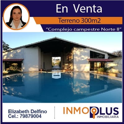 TERRENO EN VENTA EN COMPLEJO CAMPESTRE NORTE II