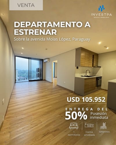 EN VENTA DEPARTAMENTO A ESTRENAR DE 1 HABITACIÓN  SOBRE MOLAS LOPEZ