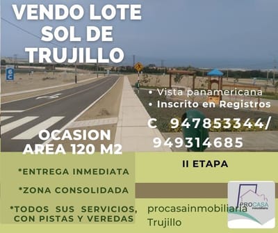 ¡¡BAJO DE PRECIO¡¡ VENDO  LOTE  FRENTE PANAMERICANA , URB SOL DE TRUJILLO