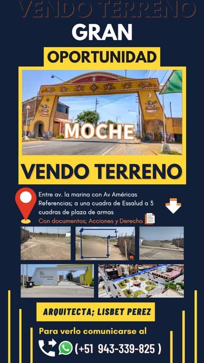 VENDO LOTE CERCA A LAS PALMERAS DE MOCHE  