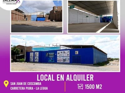 AMPLIO LOCAL EN ALQUILER –SAN JUAN DE COSCOBAMBA-PIURA
