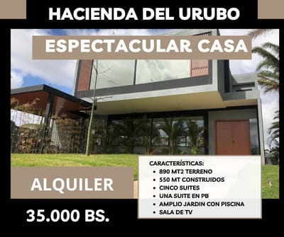 CASA DE LUJO EN ALQUILER /5 DORMITORIOS- HACIENDA DEL URUBO