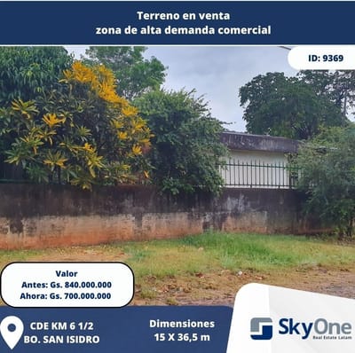 TERRENO EN VENTA – CIUDAD DEL ESTE, KM 6 ½ – BARRIO SAN ISIDRO 