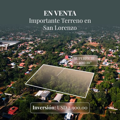 Vendo Importante Terreno En San Lorenzo - 15,400 M2