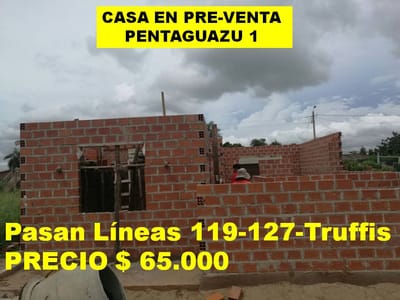 CASA EN PRE-VENTA, PENTAGUAZU 1 