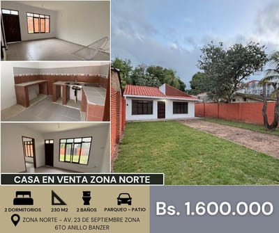 Casa en Venta – Av. 23 de Septiembre, Calle 1, 6to anillo, zona norte Banzer