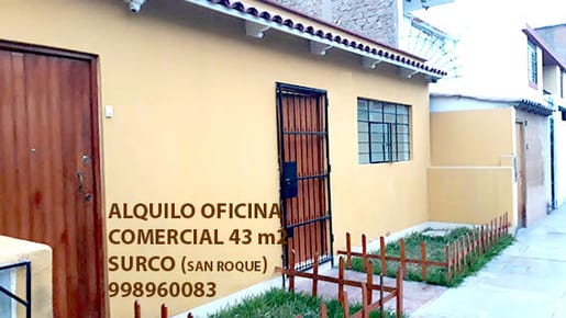 ALQUILER DE OFICINA ADMINISTRATIVA SURCO, SAN ROQUE
