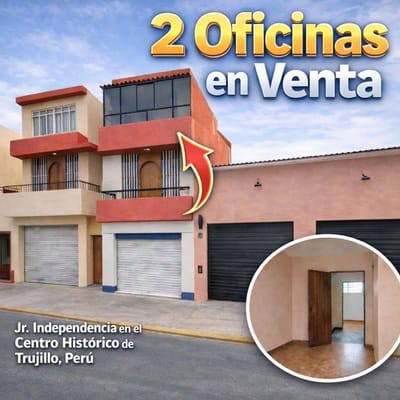2 Oficinas en Venta – Centro de Trujillo   Jr. Independencia 