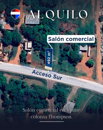 ALQUILO SALON COMERCIAL EN YPANE